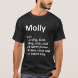T-shirt MOLLY Definition Personalized Name Funny Birthday<br><div class="desc">MOLLY Definition Personalized Name Funny Birthday</div>