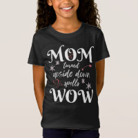 MOM a renversé les sorts WOW Fête des mères