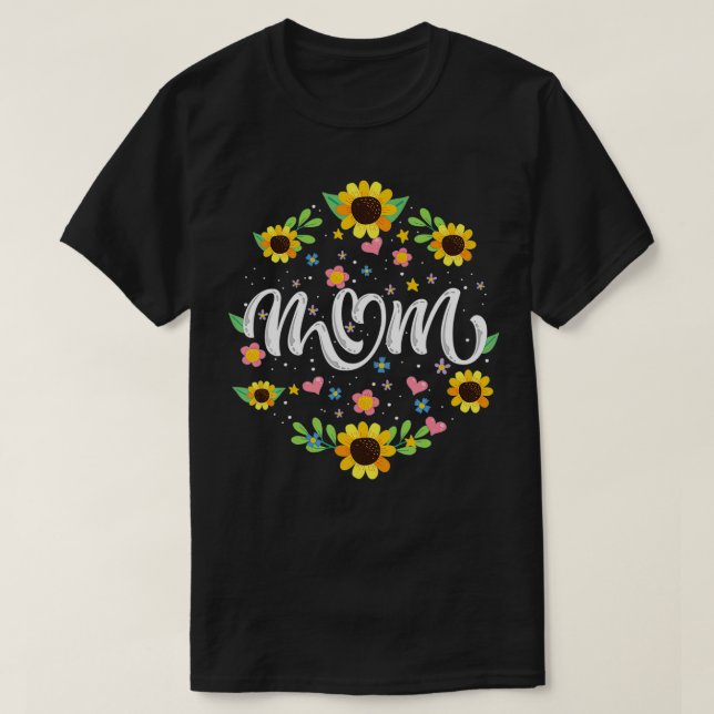 T-shirt Mom Floral and Sunflower Summer Flowers  (Design devant)