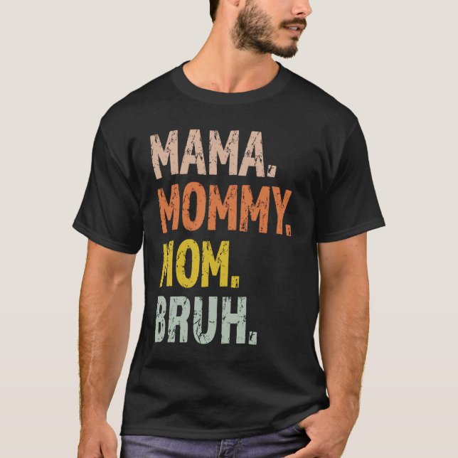 T-shirt Mom Life  Motherhood and Mothers Day (Devant)