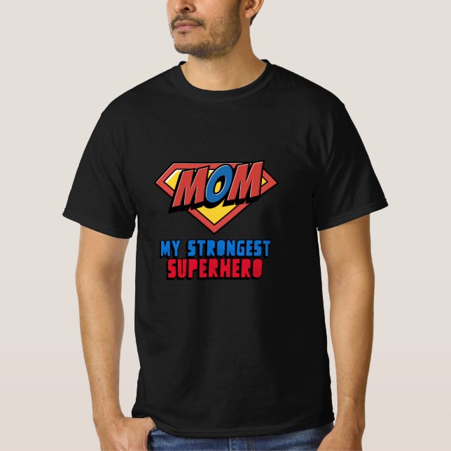 T-shirt MOM Mon Superhéros le plus fort (Devant)