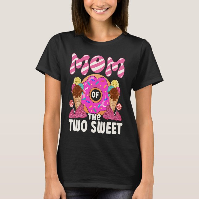 T-shirt Mom Of The Two Sweet Kids Proud Mother Mothers Day (Devant)
