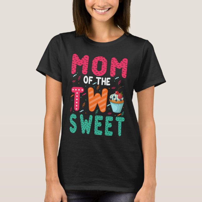 T-shirt Mom Of The Two Sweet Kids Proud Mother Mothers Day (Devant)