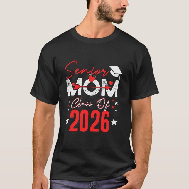 T-shirt Mom Senior 2026 Proud Mom of A Class of 2026 Gradu (Devant)