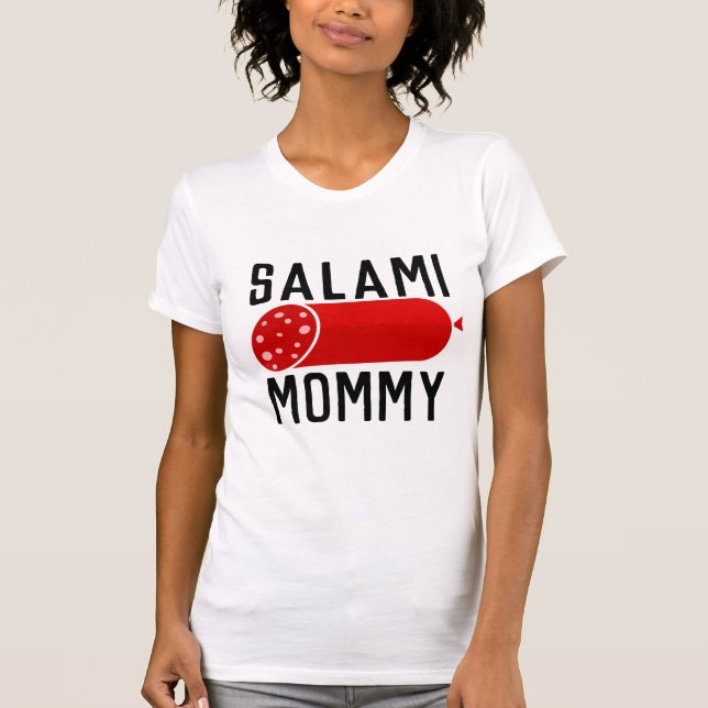 T-SHIRT MOM T-SHIRTS, SALAMI MOMY TEE - SHIRTS (Devant)