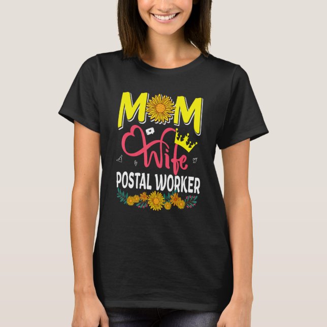 T-shirt Mom Wife Postal Worker Cute Floral Sunflowers Moth (Devant)