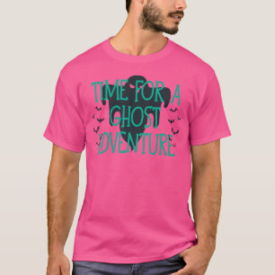 T-shirt Moment pour une aventure de fantôme
