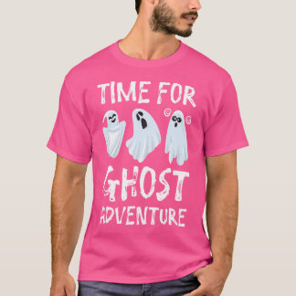 T-shirt Moment pour une aventure de fantôme pour un chasse