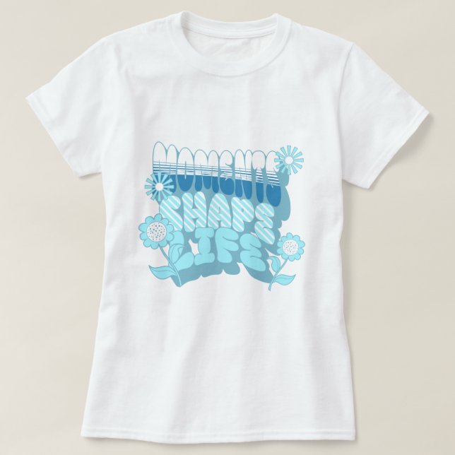 T-shirt Moments Shape Life (Design devant)