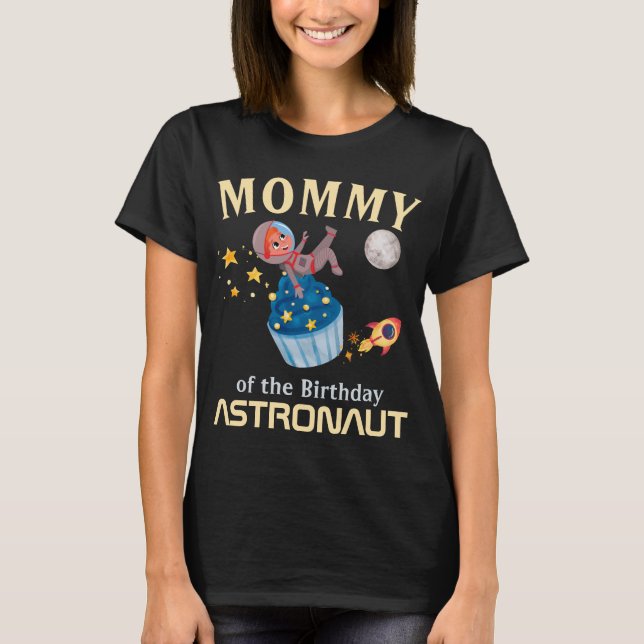 T-shirt Momie De L'Anniversaire Astronaut Match Familial (Devant)
