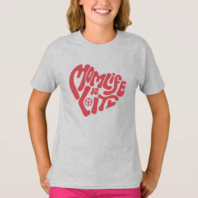 T-shirt Momlife Is Lit Funky Motherhood Mère Maman Fête de (Devant)