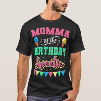 T-shirt Momma De L'Anniversaire Sweetie Ice Cream Annivers