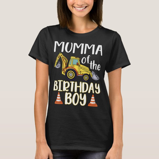 T-shirt Momma of the Birthday for Boy Excavator Constructi (Devant)