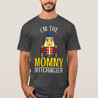 T-shirt MOMMY Nutcracker Matching Famille Maman Noël 1