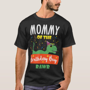 T-shirt Mommy of the Birthday Boy Dinosaur Raptor Funny