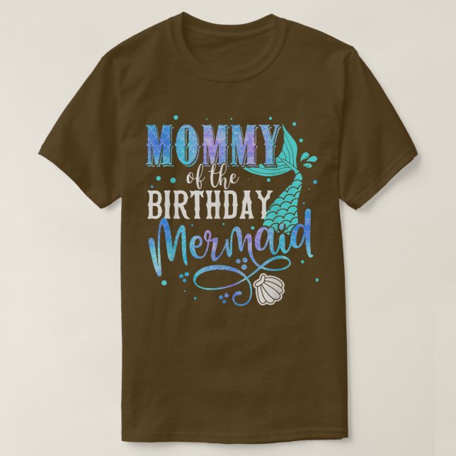 T-shirt Mommy Of The Birthday Mermaid Family Matching Part (Design devant)