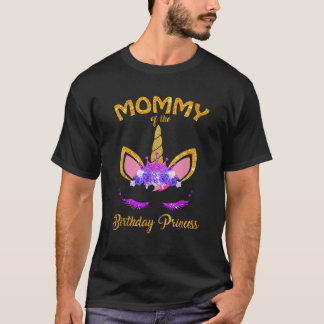 T-shirt Mommy of the Unicorn Birthday Princess Matching Fa