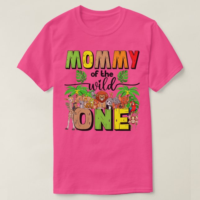 T-shirt Mommy of the Wild One Zoo Anniversaire Safari Jung (Design devant)