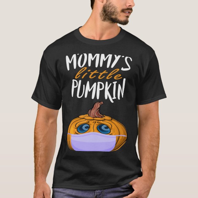 T-shirt Mommy's Little Pumpkin Pregnancy Quarantine (Devant)