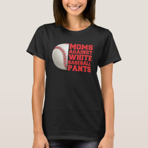 T-shirt Moms Contre Blancs De Basball Pantalons Femme Dit 