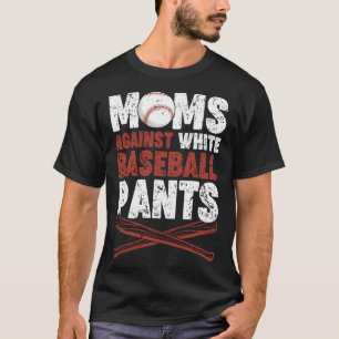 T-shirt Moms contre le baseball blanc Pantalon maman Vin