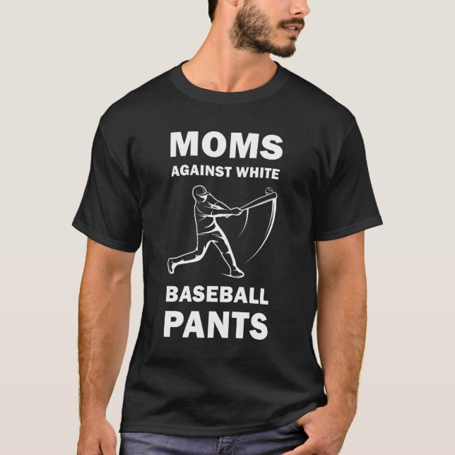 T-shirt Moms contre pantalons blancs de baseball - Funny B (Devant)