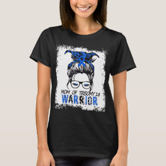 T-shirt Moms D'Enfants Avec Trisomie 18 Guerrier