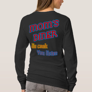 T-shirt Moms Diner Nous Vous Cuisinons Ecouter Drôle Neon