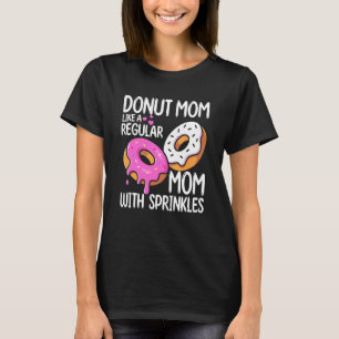 T-shirt Moms Foodie Foodie Donut Maman Comme Une Maman Rég