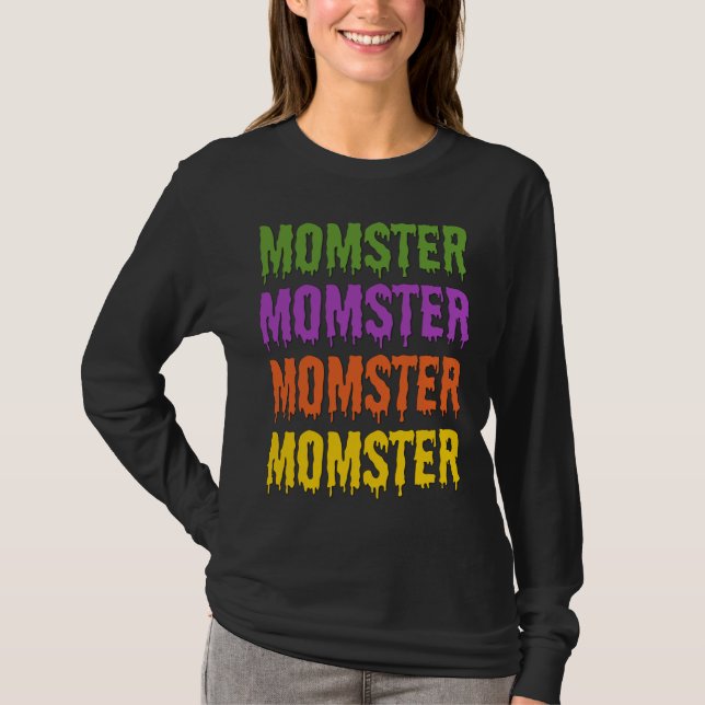 T-shirt Momster Dripping Font Generic Halloween Costume (Devant)