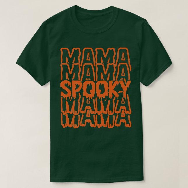 T-shirt Momster Éffrayant Mama Monster Costume Easy Mother (Design devant)