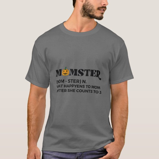 T-shirt Momster Halloween Citrouille Ce qui est heureux po (Devant)