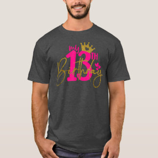 T-shirt Mon 13e anniversaire fille 13 ans fête d'anniversa