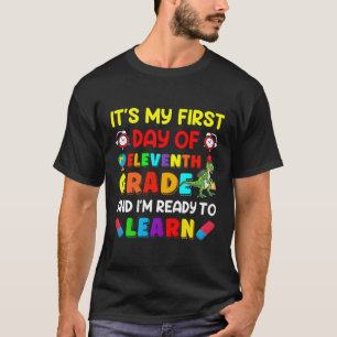 T-shirt Mon 1Er Jour De 11E Année Et Je Suis Prêt À Appren