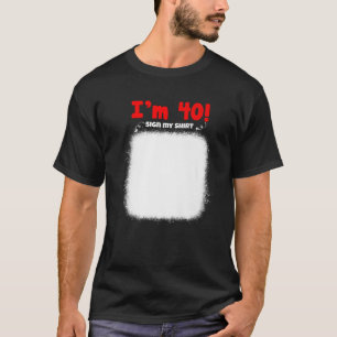 T-shirt Mon 40E Anniversaire Signer Mon Amusant Anniversai