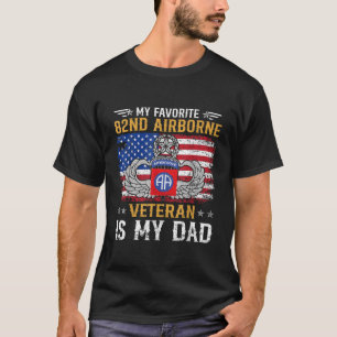 T-shirt Mon 82e vétéran aéroporté favori est mon père part