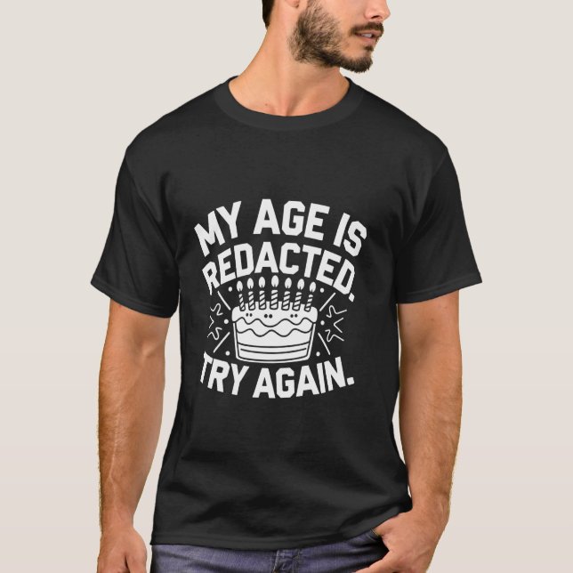 T-shirt Mon âge est expurgé Réessayer (Devant)