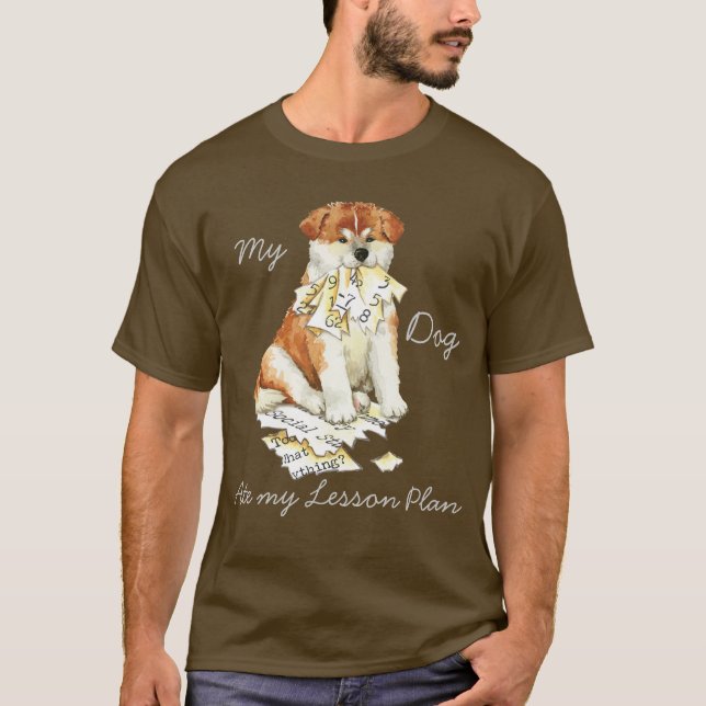 T-shirt Mon Akita Mange Mon Plan De Leçon (Devant)