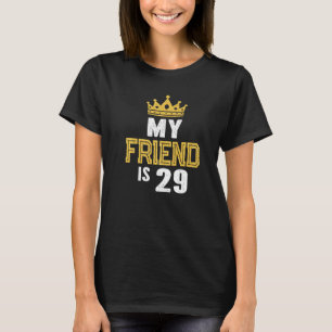 T-shirt Mon Ami A 29 Ans 29ème Anniversaire Idée Pour H