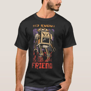 T-shirt Mon Ami Robot Pour Ingénieur Robot Ou Ventilateurs