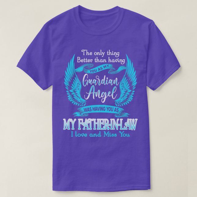 T-shirt Mon Ange Gardien Mon PèreInLaw Je t'aime et te man (Design devant)