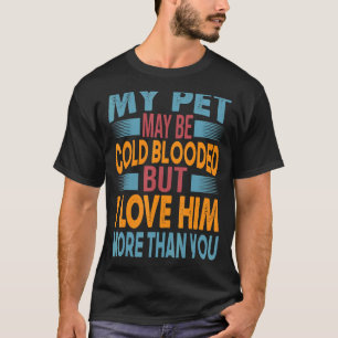 T-shirt Mon Animal De Compagnie Peut Être Sanglé, Mais Je 