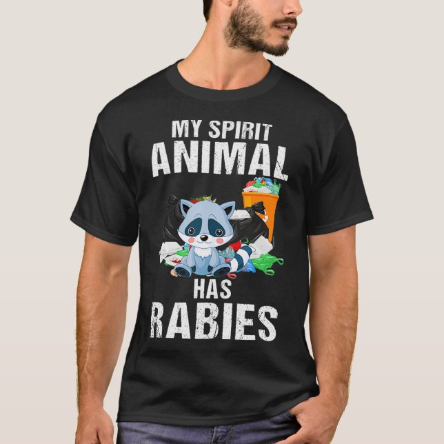 T-shirt Mon animal d'esprit a la rage Raccoon propriétaire (Devant)