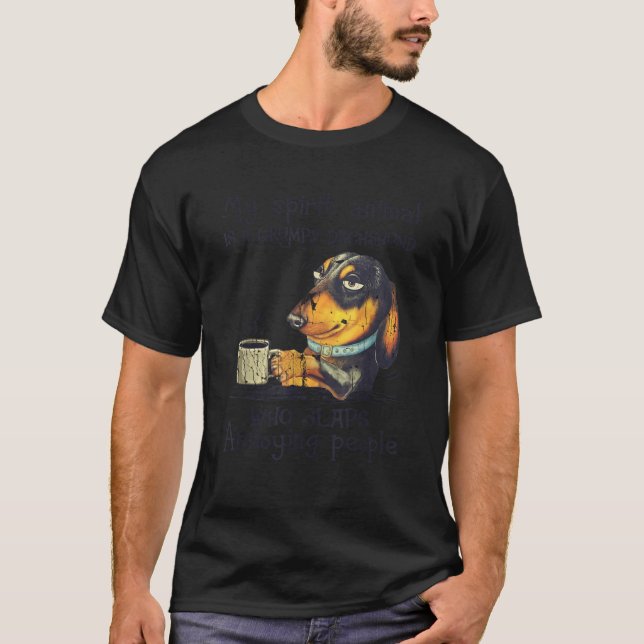 T-shirt Mon Animal D'Esprit Est Grumpy Dachshund Qui Agaça (Devant)