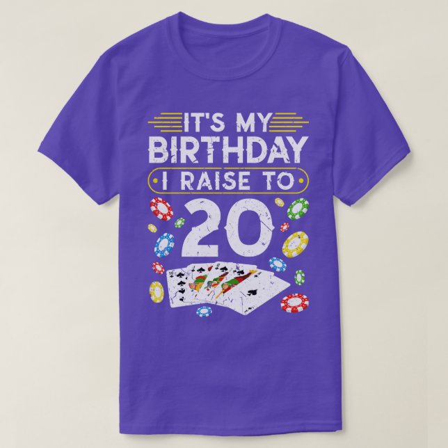 T-shirt Mon Anniversaire Je Suis Montée À 20 Poker (Design devant)