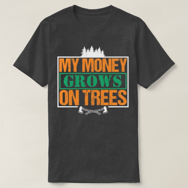 T-shirt Mon Argent Gagne Sur Des Arbres Drôle Pun De Trava (Design devant)