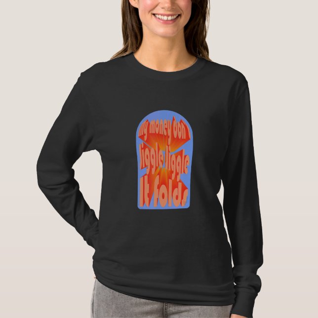 T-shirt Mon argent ne se mêle pas à la bagarre (Devant)