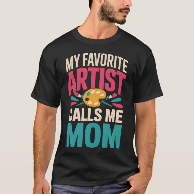 T-shirt Mon artiste préféré m'appelle (Devant)