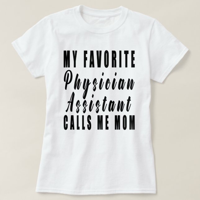 T-shirt Mon assistant de médecin favori m'appelle maman, p (Design devant)