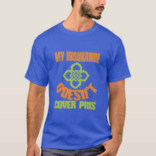 T-shirt Mon assurance ne couvre pas le SPM